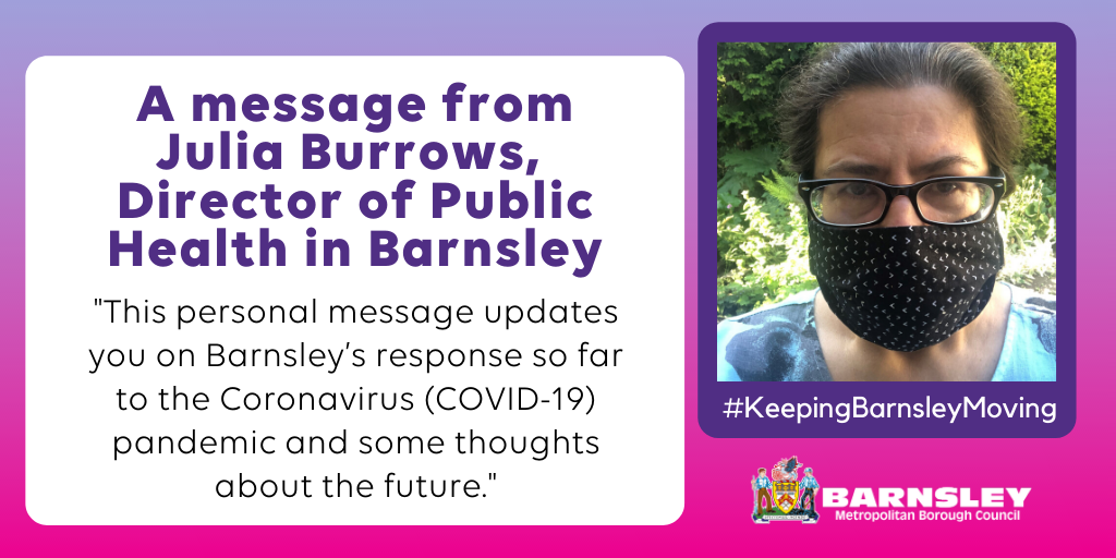 A message from Julia Burrows, Director of Public Health in Barnsley