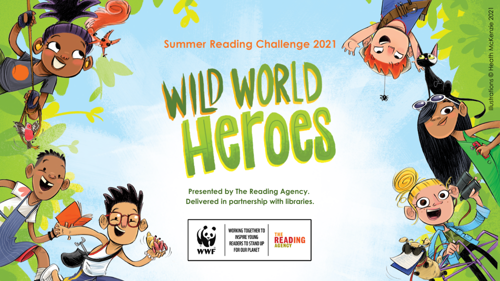 Summer Reading Challenge 2021 - Wild World Heroes