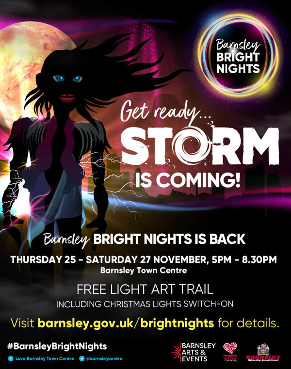 Get ready STORM is coming! Barnsley Bright Nights