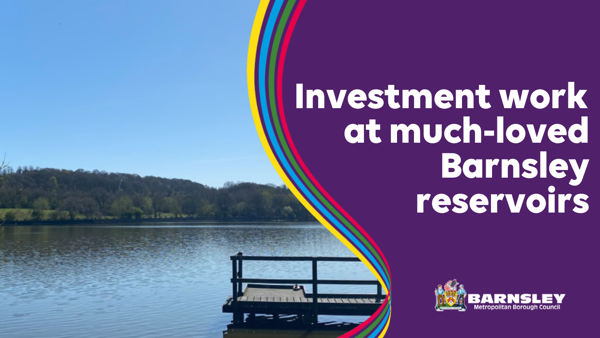 Investment work at much-loved Barnsley reservoirs