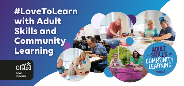#LoveToLearn with Adult Skills and Community Learning