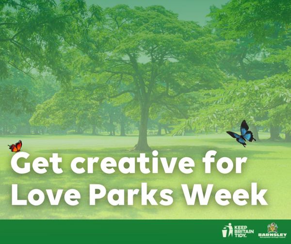 Get creative for Love Parks Week (1).jpg