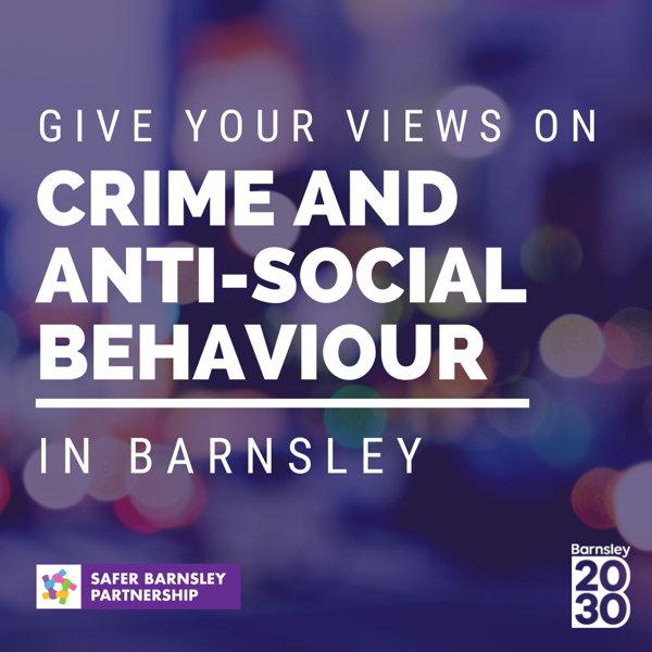 Give your views on crime and anti-social behaviour in Barnsley.png