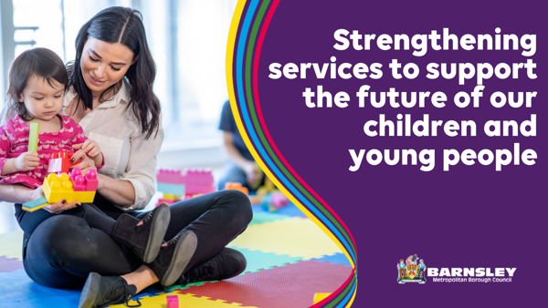 Strengthening services to support the future of our children and young people.png