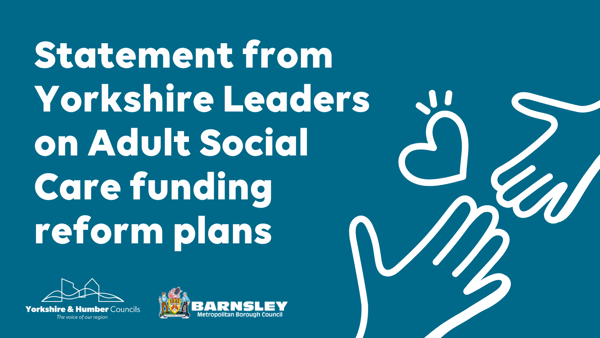 Statement from Yorkshire Leaders on Adult Social Care Funding reform plans.png