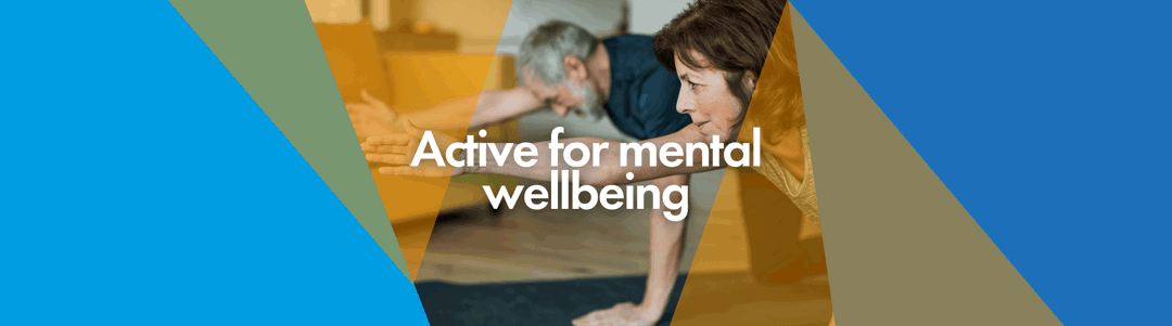 Active for mental wellbeing banner