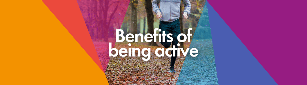 Benefits of being active banner