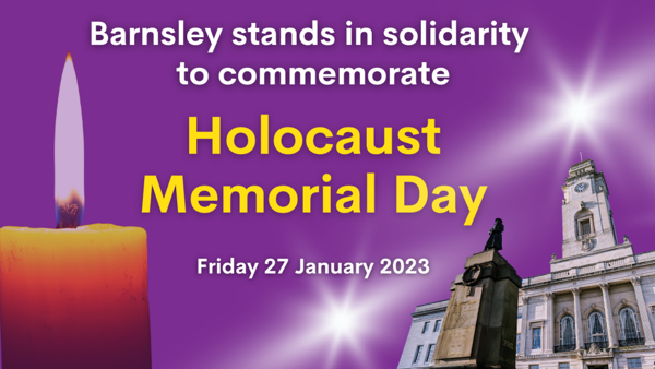 Barnsley stands in solidarity to commemorate Holocaust Memorial Day Friday 27 January 2023