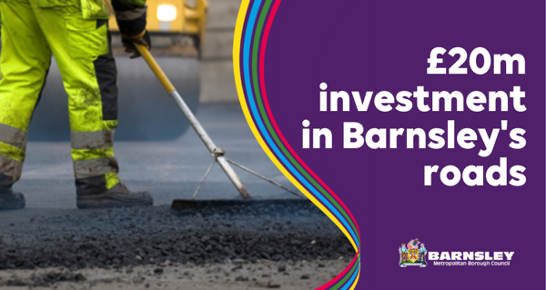 £20m investment in Barnsley's roads