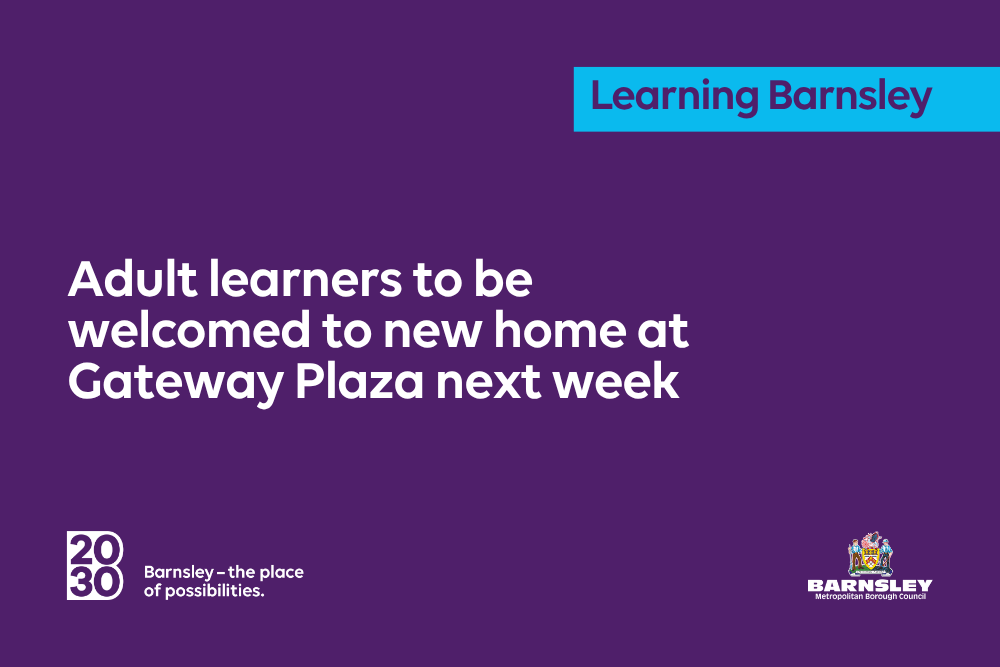 Adult learners to be welcomed to new home at Gateway Plaza next week.png Adult learners to be welcomed to new home at Gateway Plaza next week.png