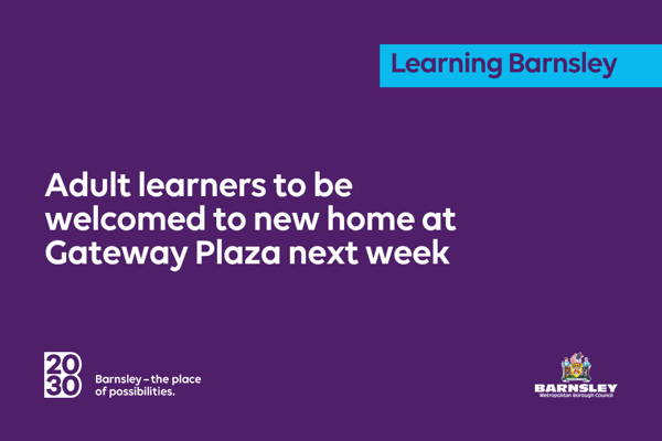 Adult learners to be welcomed to new home at Gateway Plaza next week.png