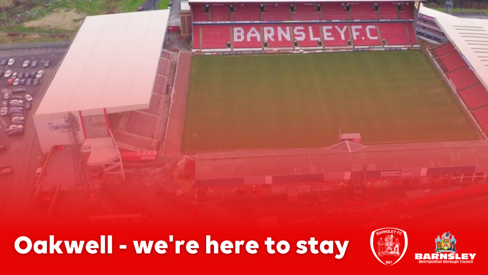 Oakwell Were Here To Stay