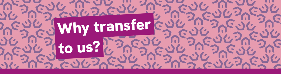Why transfer to us?