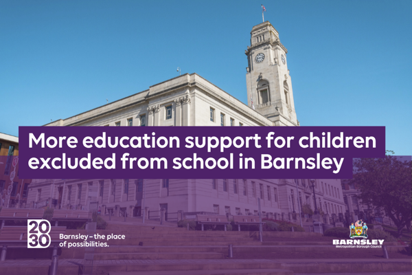 More education support for children excluded from school in Barnsley.png