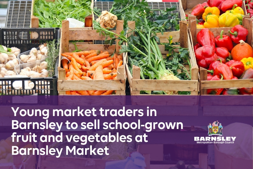 Young market traders in Barnsley to sell school-grown fruit and vegetables at Barnsley Market.jpg Young market traders in Barnsley to sell school-grown fruit and vegetables at Barnsley Market.jpg
