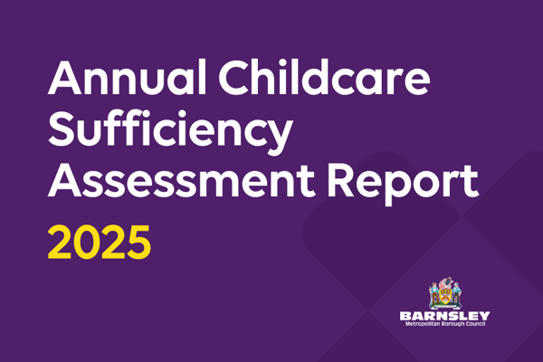 Annual Childcare Sufficiency Assessment Report 2025 with purple background and Barnsley Council logo