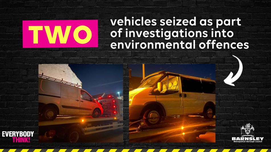 Two vehicles seized as part of environmental crime investigations