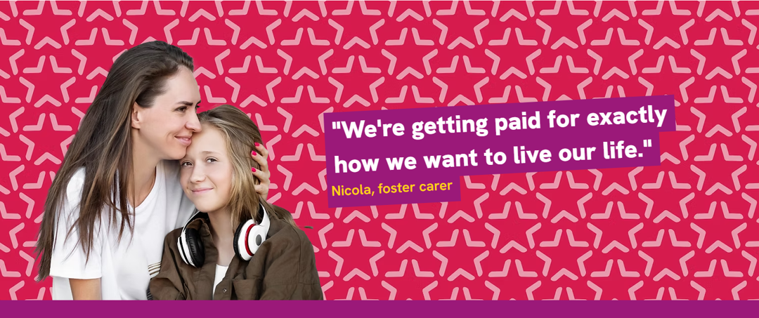 We're getting paid for exactly how we want to live our life - Nicola foster carer
