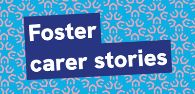 Foster carer stories