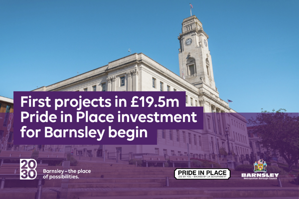 First Projects In £19.5M Pride In Place Investment For Barnsley Begin