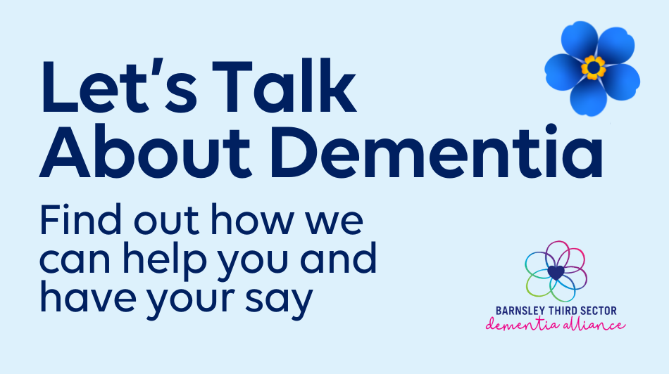 Let's Talk About Dementia join us next month to find out how we can