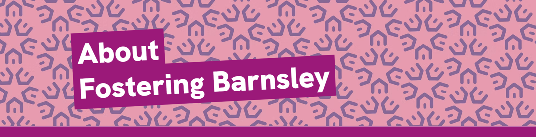 About Fostering Barnsley