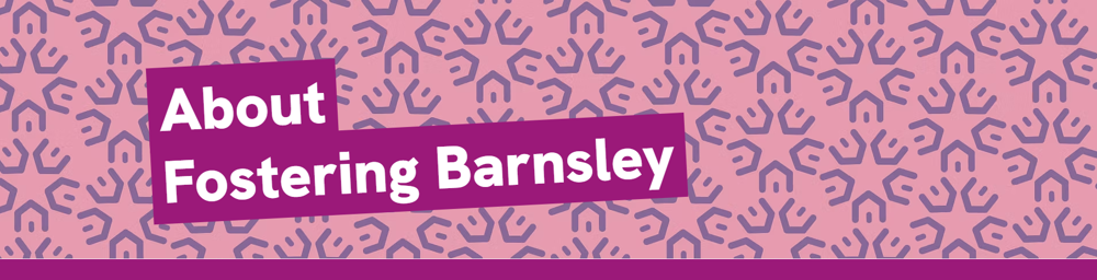 About Fostering Barnsley