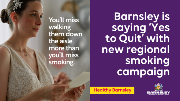Barnsley Is Saying 'Yes To Quit' With New Regional Smoking Campaign