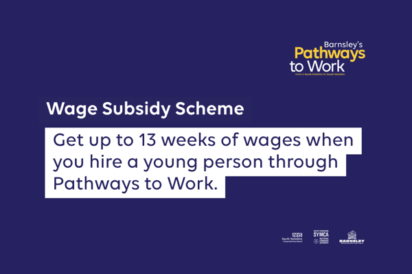Get up to 13 weeks of wage support when you hire a young person through Pathways to Work.png (1)
