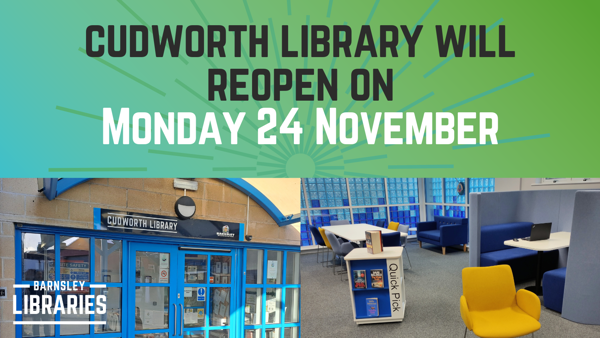 Cudworth Library will reopen on 24 November