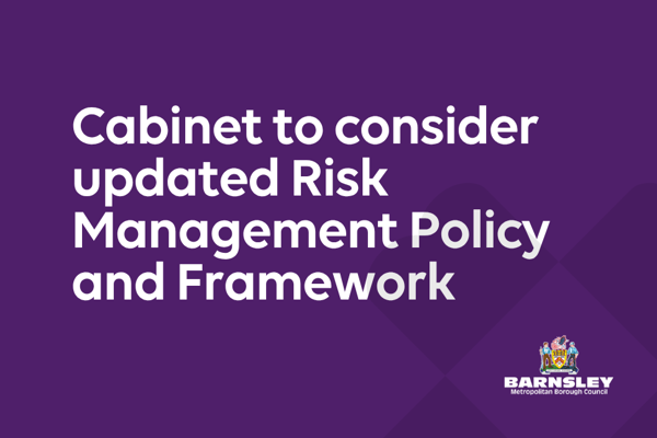 Cabinet to consider updated Risk Management Policy and Framework.png