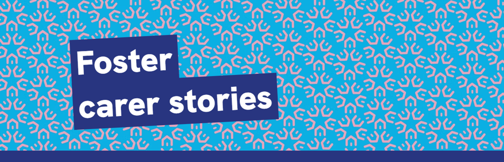 Foster carer stories banner