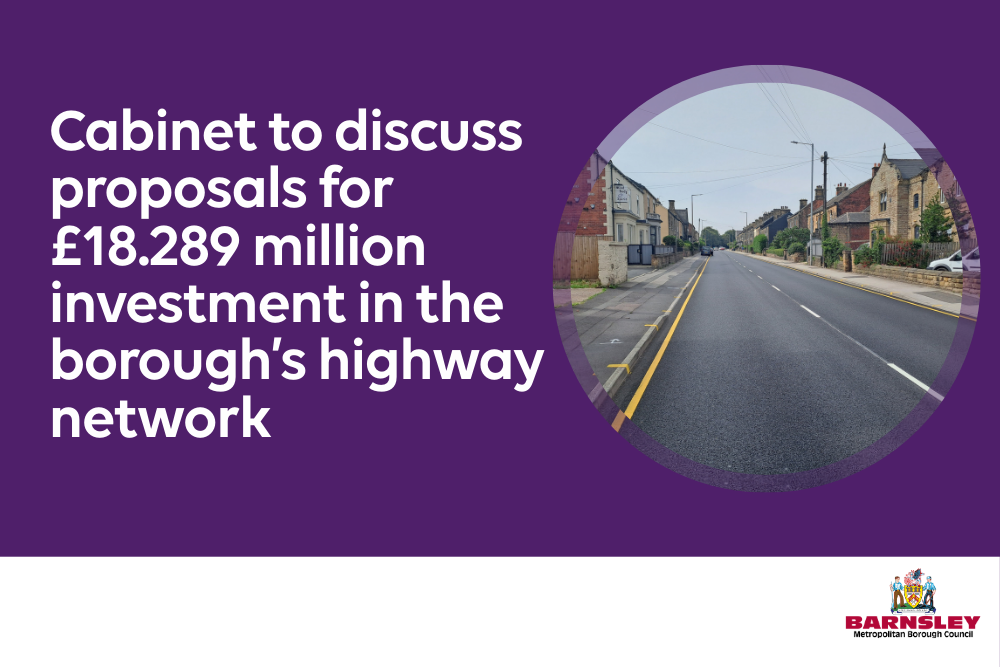 Cabinet To Discuss Proposals For £18.289 Million Investment To Improve And Maintain The Borough's Highways