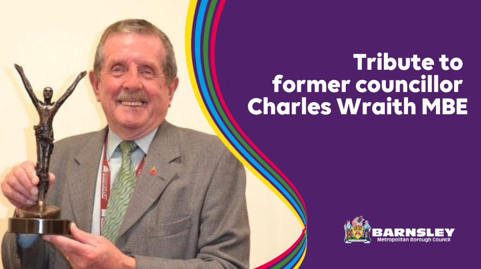 Tribute To Former Councillor Charles Wraith MBE